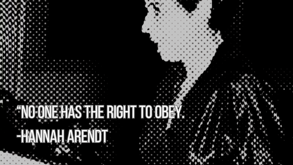 'No one has the right to obey'